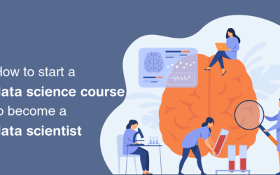 How To Start a Data Science Course to become a data scientist?