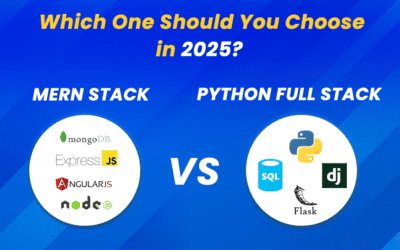 MERN Stack vs Python Full Stack:  Which One Should You Choose in 2025?