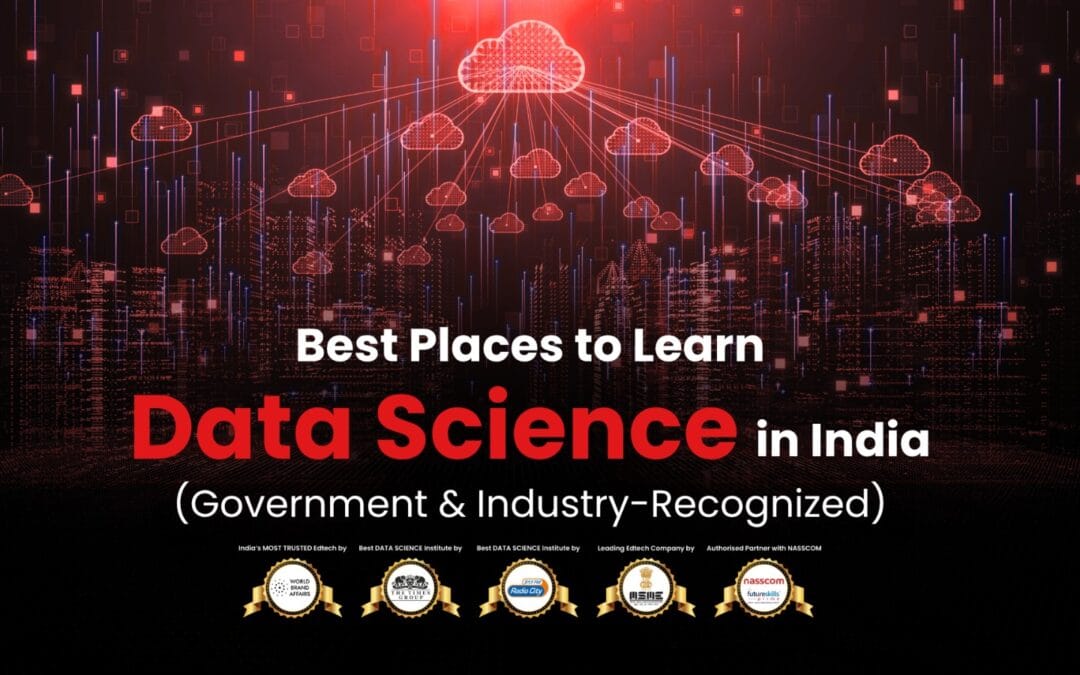 Top Institutes for Learning Data Science in India (Government-Backed & Emerging)